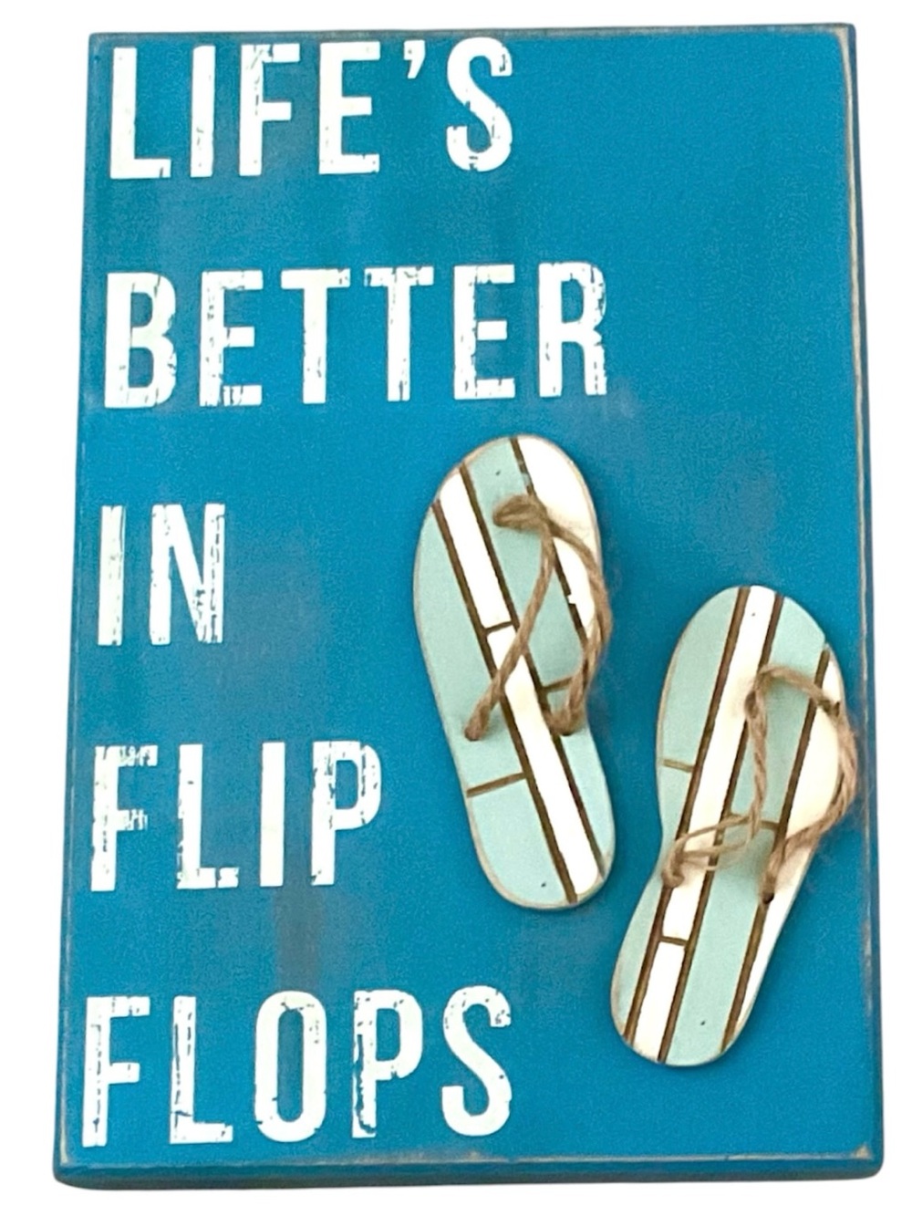 Life's Better In Flip Flops Wall Plaque - Teal & Light Blue